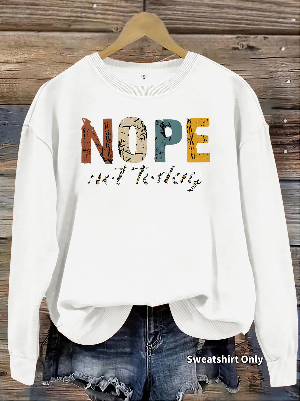 Women's Fun Quote Printed Crewneck Sweatshirt